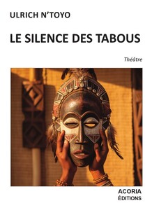 LE SILENCE DES TABOUS (th&eacute;&acirc;tre)