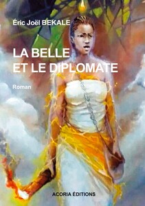 LA BELLE ET LE DIPLOMATE (roman)